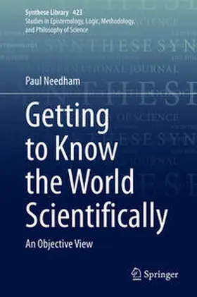 Needham |  Getting to Know the World Scientifically | eBook | Sack Fachmedien