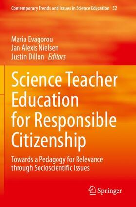 Evagorou / Dillon / Nielsen |  Science Teacher Education for Responsible Citizenship | Buch |  Sack Fachmedien