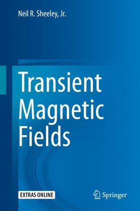 Sheeley / Sheeley, Jr. |  Transient Magnetic Fields | Buch |  Sack Fachmedien