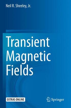 Sheeley / Sheeley, Jr. |  Transient Magnetic Fields | Buch |  Sack Fachmedien