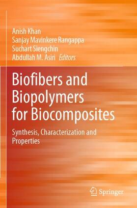 Khan / Asiri / Mavinkere Rangappa |  Biofibers and Biopolymers for Biocomposites | Buch |  Sack Fachmedien