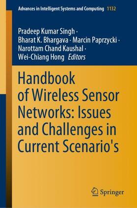 Singh / Bhargava / Hong | Handbook of Wireless Sensor Networks: Issues and Challenges in Current Scenario's | Buch | 978-3-030-40304-1 | sack.de