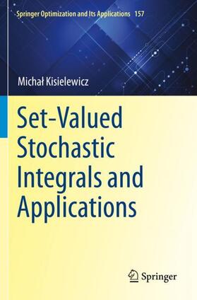 Kisielewicz |  Set-Valued Stochastic Integrals and Applications | Buch |  Sack Fachmedien