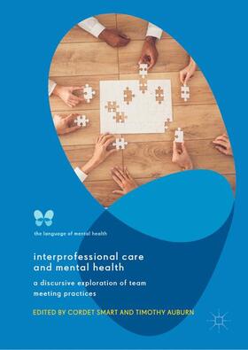 Auburn / Smart |  Interprofessional Care and Mental Health | Buch |  Sack Fachmedien