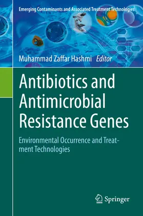 Hashmi |  Antibiotics and Antimicrobial Resistance Genes | eBook | Sack Fachmedien