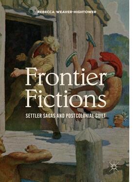 Weaver-Hightower |  Frontier Fictions | Buch |  Sack Fachmedien