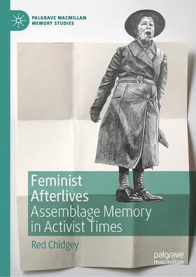 Chidgey |  Feminist Afterlives | Buch |  Sack Fachmedien