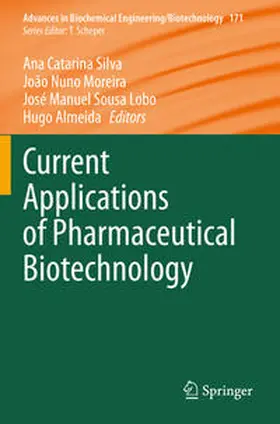 Silva / Moreira / Lobo |  Current Applications of Pharmaceutical Biotechnology | eBook | Sack Fachmedien