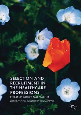 Patterson / Zibarras |  Selection and Recruitment in the Healthcare Professions | Buch |  Sack Fachmedien