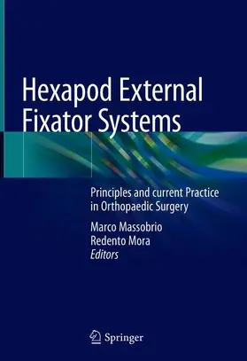 Mora / Massobrio |  Hexapod External Fixator Systems | Buch |  Sack Fachmedien