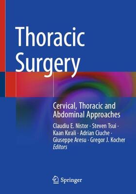 Nistor / Tsui / Kocher |  Thoracic Surgery | Buch |  Sack Fachmedien