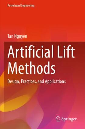 Nguyen |  Artificial Lift Methods | Buch |  Sack Fachmedien