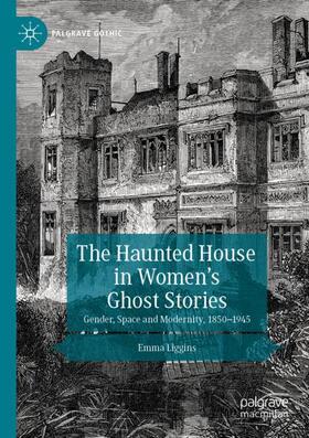 Liggins |  The Haunted House in Women¿s Ghost Stories | Buch |  Sack Fachmedien