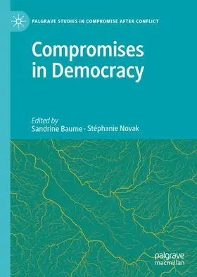 Novak / Baume | Compromises in Democracy | Buch | 978-3-030-40801-5 | sack.de