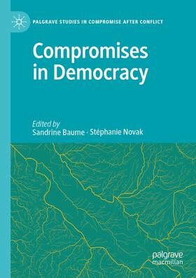 Novak / Baume |  Compromises in Democracy | Buch |  Sack Fachmedien