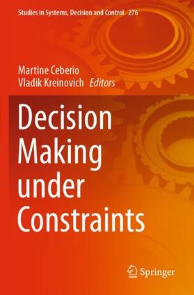Kreinovich / Ceberio |  Decision Making under Constraints | Buch |  Sack Fachmedien