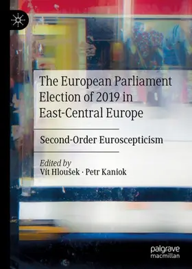 Kaniok / Hloušek |  The European Parliament Election of 2019 in East-Central Europe | Buch |  Sack Fachmedien