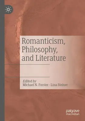 Steiner / Forster |  Romanticism, Philosophy, and Literature | Buch |  Sack Fachmedien