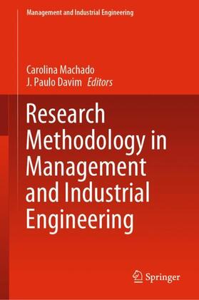 Davim / Machado |  Research Methodology in Management and Industrial Engineering | Buch |  Sack Fachmedien