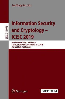 Seo |  Information Security and Cryptology - ICISC 2019 | Buch |  Sack Fachmedien