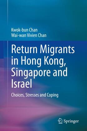 Chan |  Return Migrants in Hong Kong, Singapore and Israel | Buch |  Sack Fachmedien