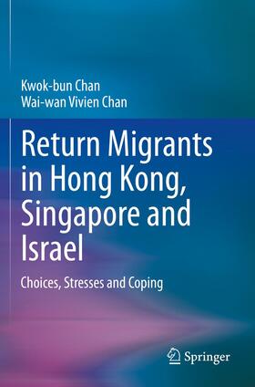 Chan |  Return Migrants in Hong Kong, Singapore and Israel | Buch |  Sack Fachmedien