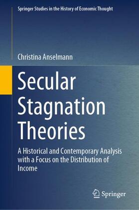 Anselmann |  Secular Stagnation Theories | Buch |  Sack Fachmedien