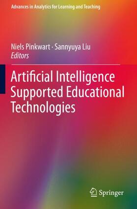 Liu / Pinkwart |  Artificial Intelligence Supported Educational Technologies | Buch |  Sack Fachmedien