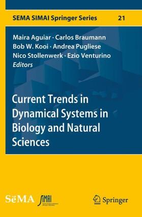 Aguiar / Braumann / Venturino |  Current Trends in Dynamical Systems in Biology and Natural Sciences | Buch |  Sack Fachmedien