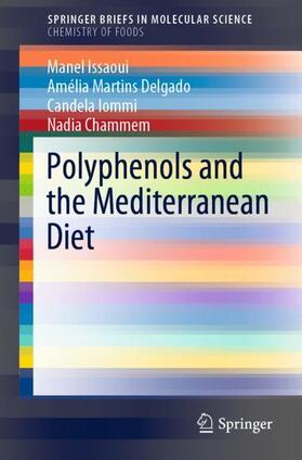 Issaoui / Chammem / Delgado |  Polyphenols and the Mediterranean Diet | Buch |  Sack Fachmedien