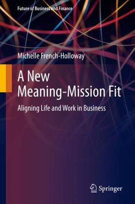 French-Holloway |  A New Meaning-Mission Fit | Buch |  Sack Fachmedien