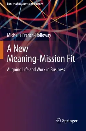 French-Holloway |  A New Meaning-Mission Fit | Buch |  Sack Fachmedien