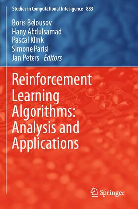 Belousov / Abdulsamad / Peters |  Reinforcement Learning Algorithms: Analysis and Applications | Buch |  Sack Fachmedien