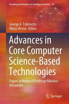 Virvou / Tsihrintzis |  Advances in Core Computer Science-Based Technologies | Buch |  Sack Fachmedien