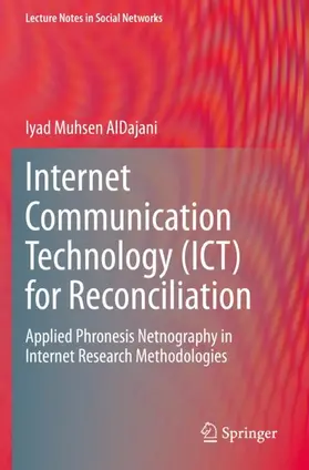 AlDajani |  Internet Communication Technology (ICT) for Reconciliation | Buch |  Sack Fachmedien