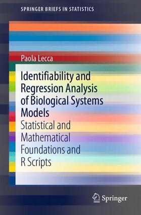 Lecca |  Identifiability and Regression Analysis of Biological Systems Models | Buch |  Sack Fachmedien