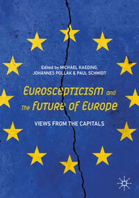 Kaeding / Pollak / Schmidt | Euroscepticism and the Future of Europe | E-Book | sack.de