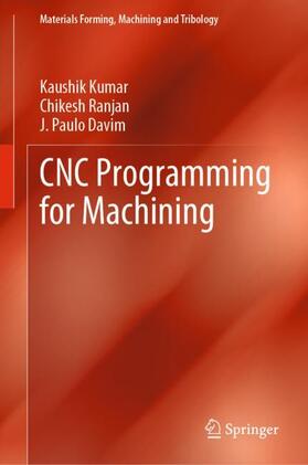 Kumar / Davim / Ranjan |  CNC Programming for Machining | Buch |  Sack Fachmedien