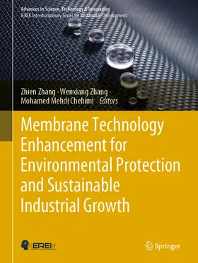 Zhang / Chehimi |  Membrane Technology Enhancement for Environmental Protection and Sustainable Industrial Growth | eBook | Sack Fachmedien