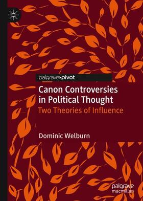 Welburn |  Canon Controversies in Political Thought | Buch |  Sack Fachmedien