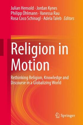 Hensold / Kynes / Taleb |  Religion in Motion | Buch |  Sack Fachmedien