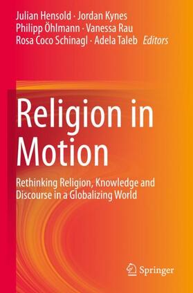 Hensold / Kynes / Taleb |  Religion in Motion | Buch |  Sack Fachmedien