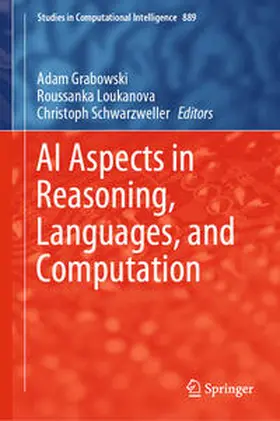 Grabowski / Loukanova / Schwarzweller |  AI Aspects in Reasoning, Languages, and Computation | eBook | Sack Fachmedien