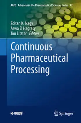 Nagy / El Hagrasy / Litster | Continuous Pharmaceutical Processing | E-Book | sack.de