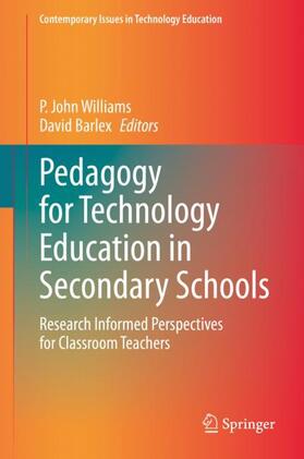 Barlex / Williams |  Pedagogy for Technology Education in Secondary Schools | Buch |  Sack Fachmedien