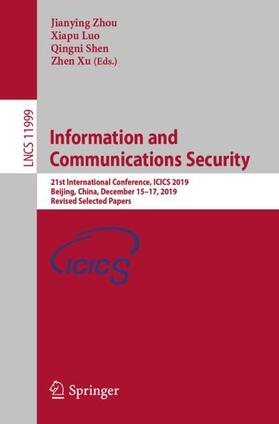 Zhou / Xu / Luo |  Information and Communications Security | Buch |  Sack Fachmedien
