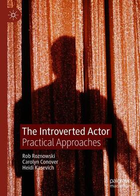 Roznowski / Kasevich / Conover |  The Introverted Actor | Buch |  Sack Fachmedien