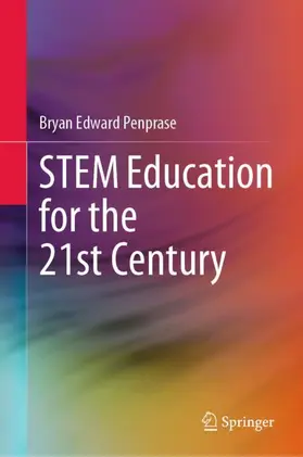 Penprase |  STEM Education for the 21st Century | Buch |  Sack Fachmedien