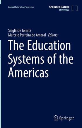 Jornitz / Parreira do Amaral |  The Education Systems of the Americas | Buch |  Sack Fachmedien