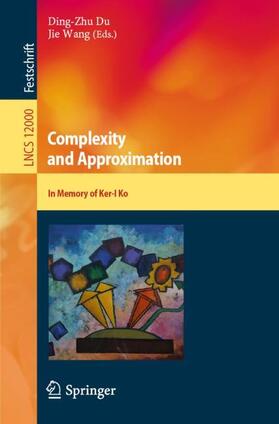 Wang / Du |  Complexity and Approximation | Buch |  Sack Fachmedien